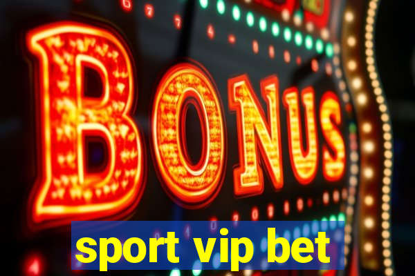 sport vip bet