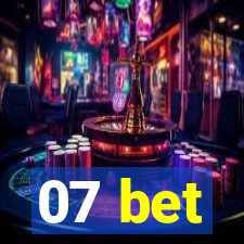 07 bet