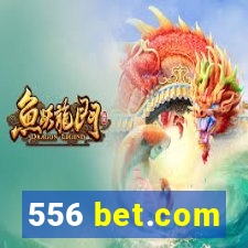 556 bet.com