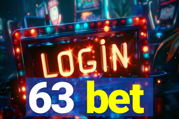 63 bet