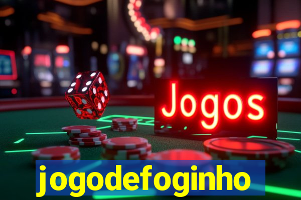 jogodefoginho