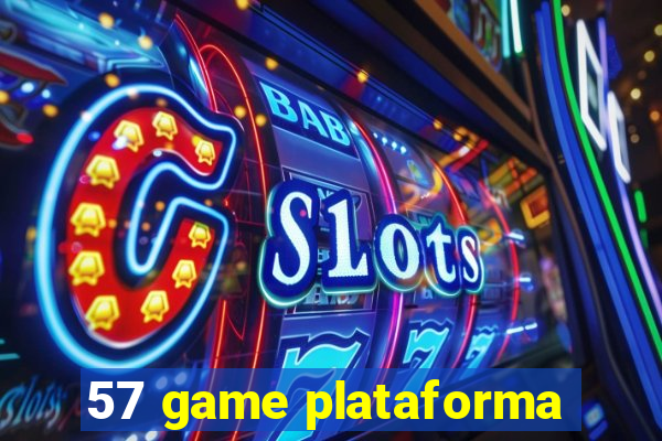 57 game plataforma