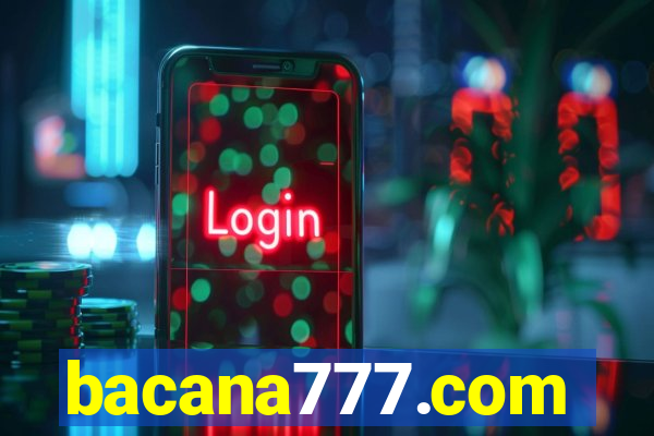 bacana777.com