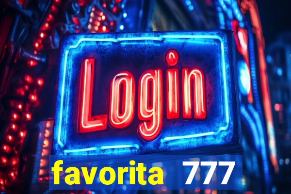 favorita 777 plataforma login