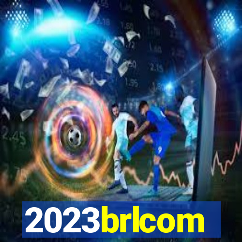 2023brlcom