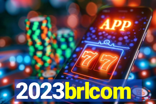 2023brlcom