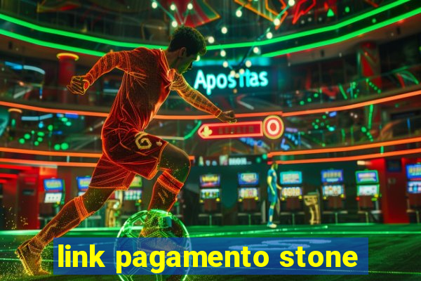 link pagamento stone