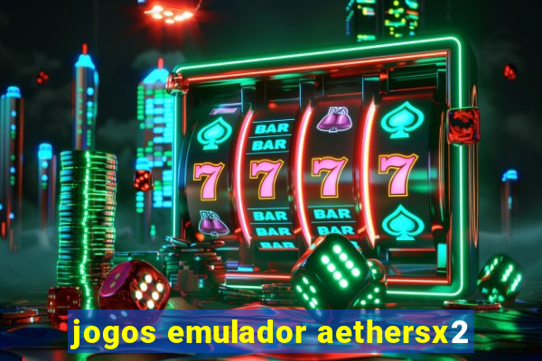 jogos emulador aethersx2