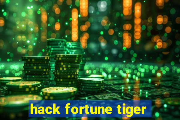 hack fortune tiger