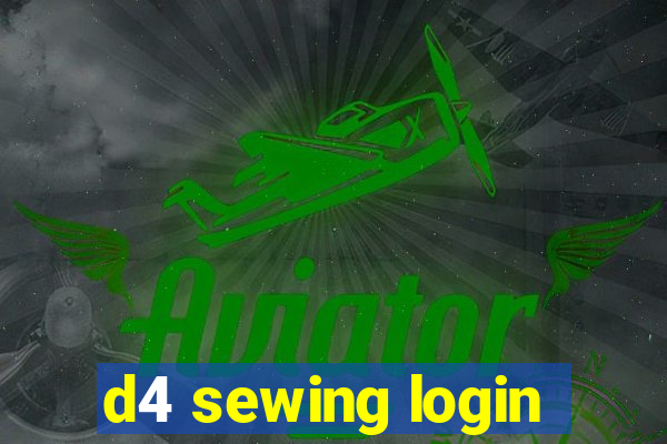 d4 sewing login