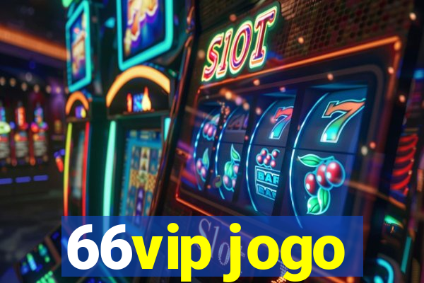 66vip jogo