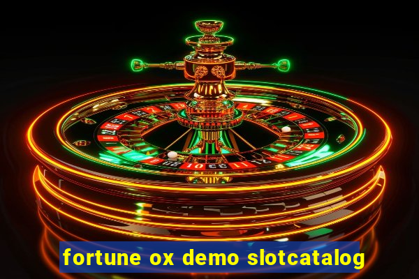 fortune ox demo slotcatalog