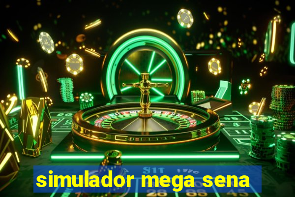 simulador mega sena