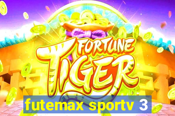 futemax sportv 3