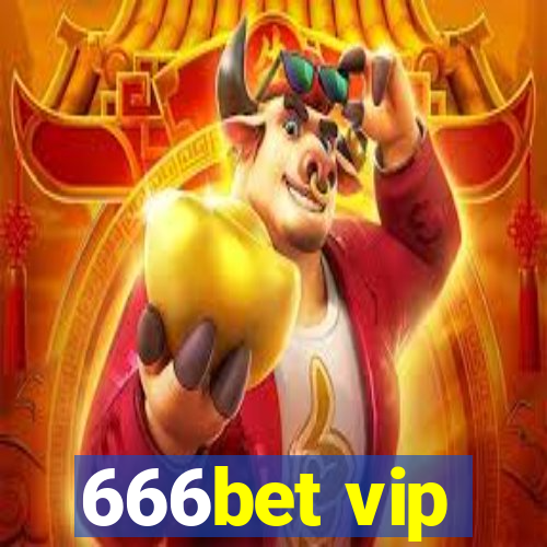 666bet vip