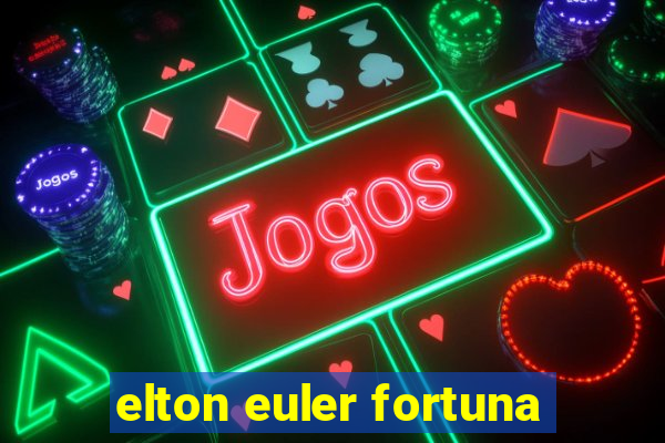 elton euler fortuna