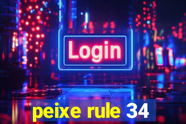 peixe rule 34