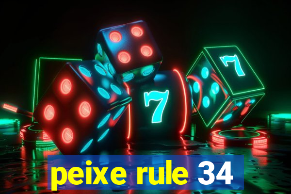 peixe rule 34