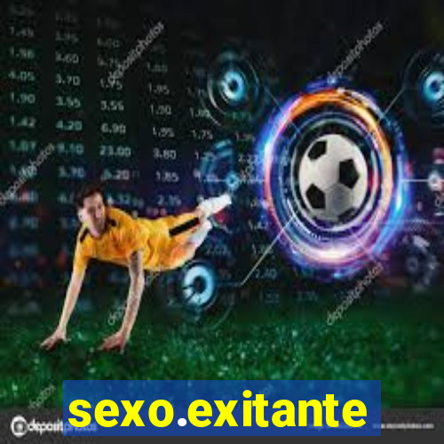 sexo.exitante