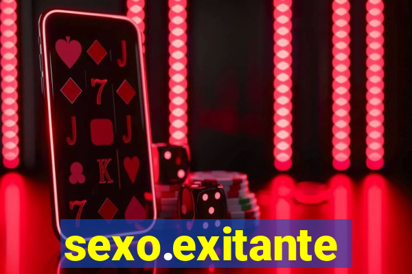 sexo.exitante