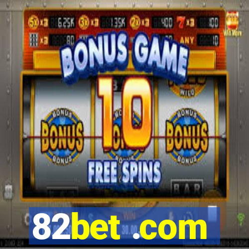 82bet .com