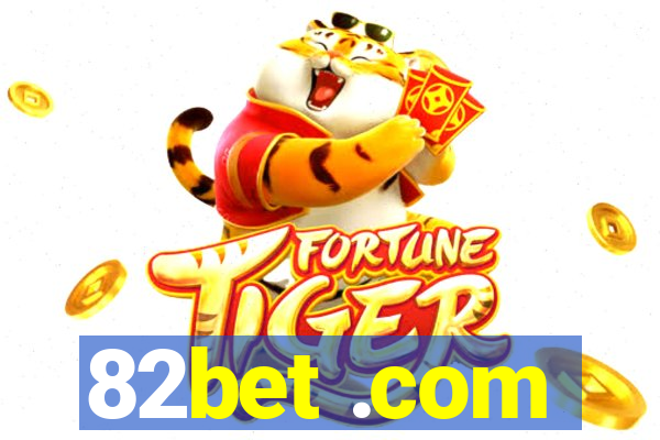 82bet .com