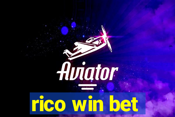 rico win bet