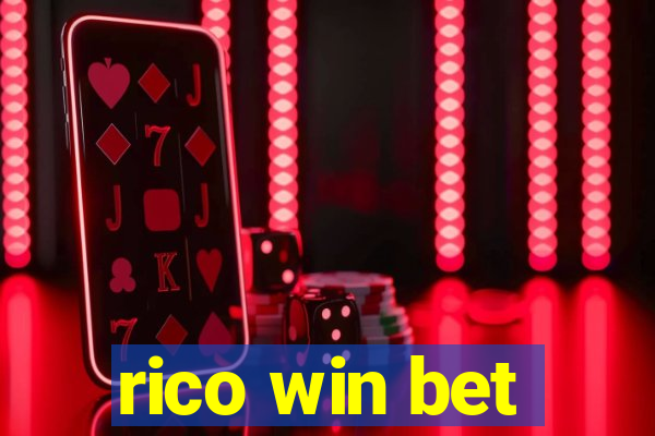 rico win bet