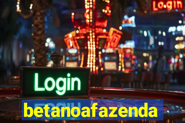 betanoafazenda