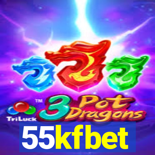 55kfbet