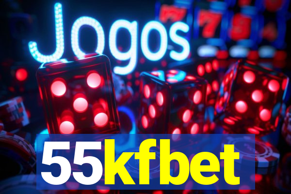 55kfbet