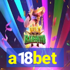 a18bet