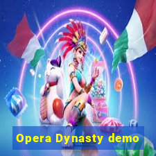 Opera Dynasty demo