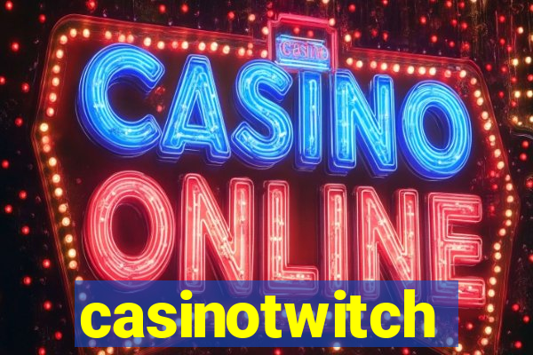 casinotwitch