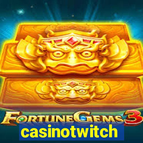 casinotwitch