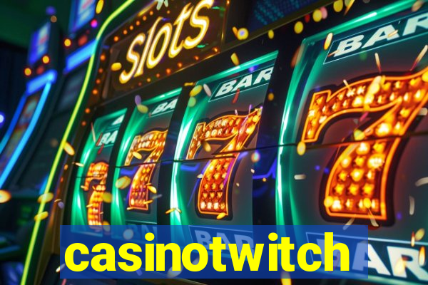 casinotwitch