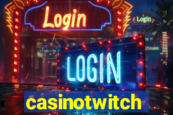 casinotwitch