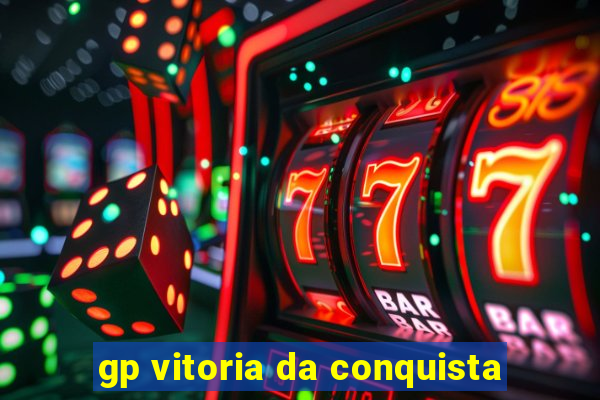 gp vitoria da conquista