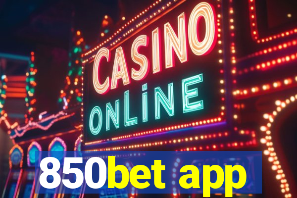 850bet app