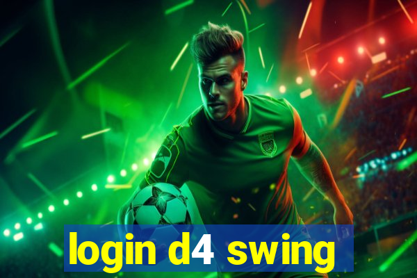 login d4 swing