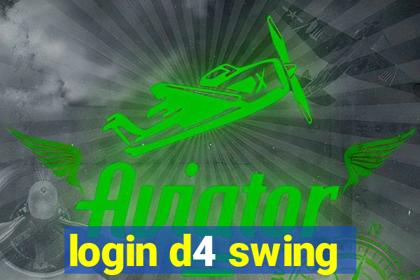 login d4 swing