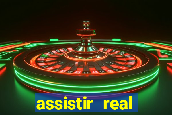 assistir real madrid ao vivo, multicanais