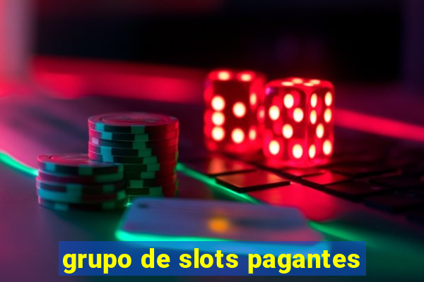 grupo de slots pagantes