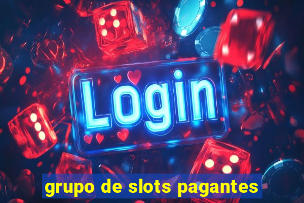 grupo de slots pagantes