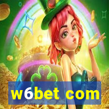 w6bet com