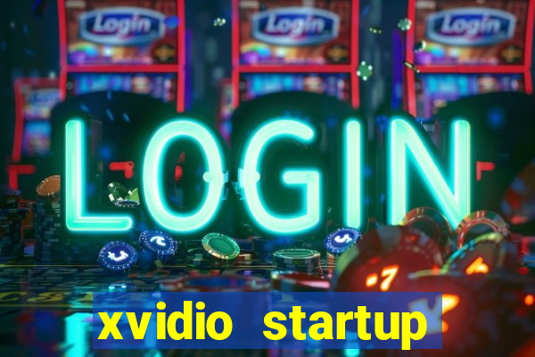 xvidio startup brasil 2024