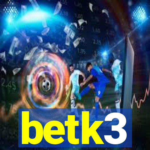 betk3