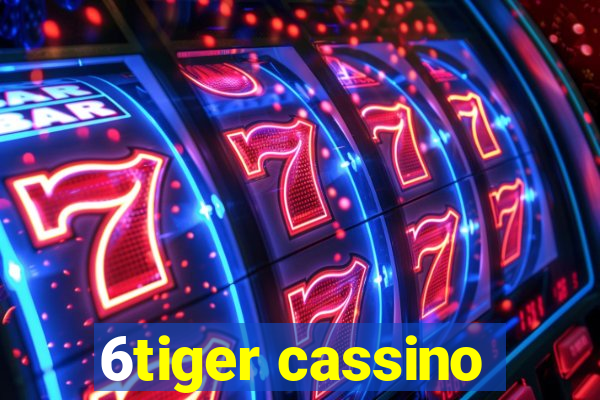 6tiger cassino