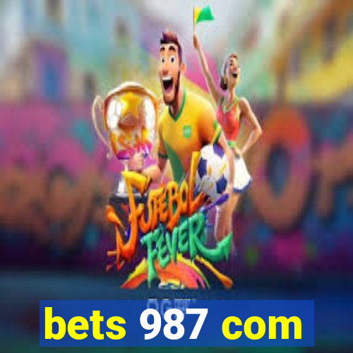 bets 987 com