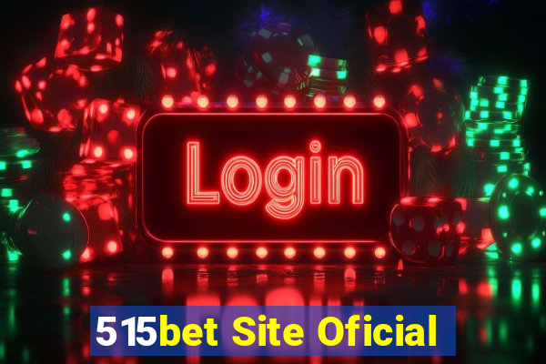 515bet Site Oficial